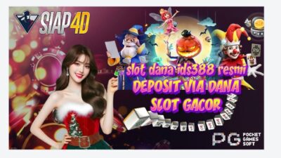 Slot Dana IDS388 Resmi