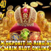 Panduan Deposit 10 Ribu via DANA untuk Main Slot Online Gacor