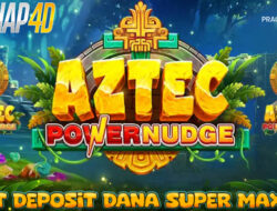 Slot Deposit Dana Super Maxwin Bermain Game Aztec PowerNudge