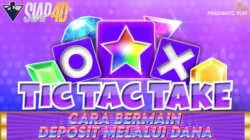 Cara Bermain Game Tic Tac Take Deposit Melalui Dana