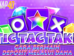 Cara Bermain Game Tic Tac Take Deposit Melalui Dana