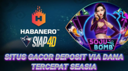 Situs Gacor Deposit Via Dana Bermain Game Soju Bomb Tercepat Se-Asia