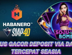 Situs Gacor Deposit Via Dana Bermain Game Soju Bomb Tercepat Se-Asia