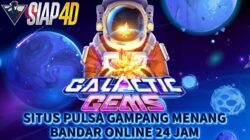 Situs Pulsa Gampang Menang Bermain Galactic Gems Bandar Online 24 Jam