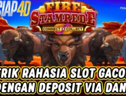 Trik Rahasia Slot Gacor Bermain Game Fire Stampede Dengan Deposit Via Dana