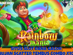 Situs Slot Dana Gacor Bermain Game Rainbow Mania Hujan Scatter