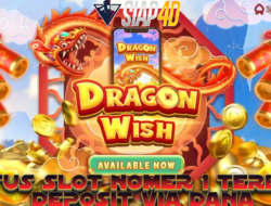 Situs Slot Nomor 1 Terbaik Deposit Via Dana Mainkan Game Dragon Wish