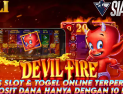 Situs Slot & Togel Online Terpercaya Deposit Dana Mainkan Game Devil Fire