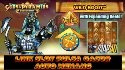 Link Slot Pulsa Gacor Auto Menang Bermain Game Gods & Pyramids