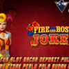 Situs Slot Gacor Deposit Pulsa Member Baru Pasti Wede Bermain Fire and Roses Joker