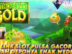 Link Slot Pulsa Gacor Mudah Deponya Enak Wedenya