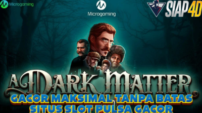 Gacor Maksimal Tanpa Batas Situs Slot Pulsa Gacor Bermain A Dark Matter