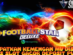 Dapatkan Kemenangan Mu Disini Situs Slot Gacor Deposit Pulsa Bermain Football Star