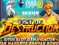 Bermain Fist Of Destruction Slot Dana Gacor Banyak Hasilnya