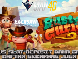 Situs Slot Deposit Dana Gacor: Daftar Sekarang Juga Bermain Rusty & Curly